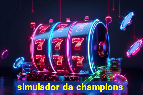 simulador da champions